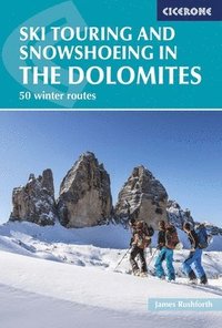 bokomslag Ski Touring and Snowshoeing in the Dolomites