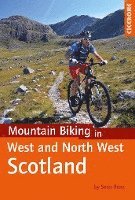 Sean Benz - Mountain Biking in West and North West Scotland, Häftad