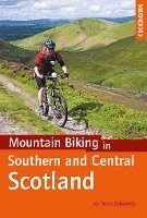 Peter Edwards - Mountain Biking in Southern and Central Scotland, Häftad