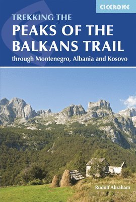 Rudolf Abraham - Peaks of the Balkans Trail, Häftad