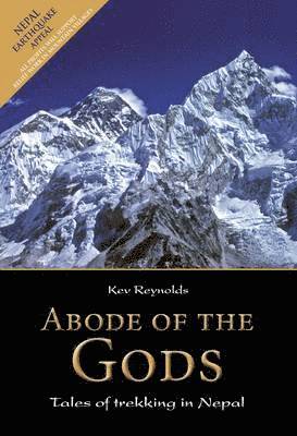 Kev Reynolds - Abode of the Gods, Inbunden