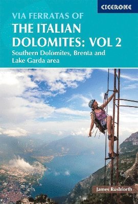 Via Ferratas of the Italian Dolomites Volume 2