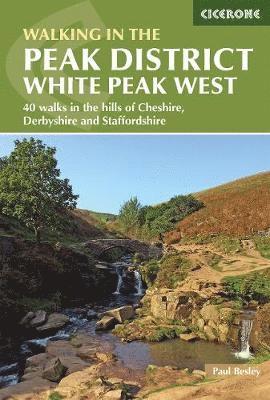 Paul Besley - Walking in the Peak District - White Peak West, Häftad