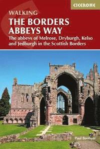bokomslag The Borders Abbeys Way