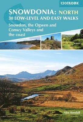 bokomslag Snowdonia: 30 Low-level and Easy Walks - North