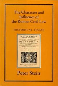 bokomslag CHARACTER & INFLUENCE OF THE ROMAN LAW