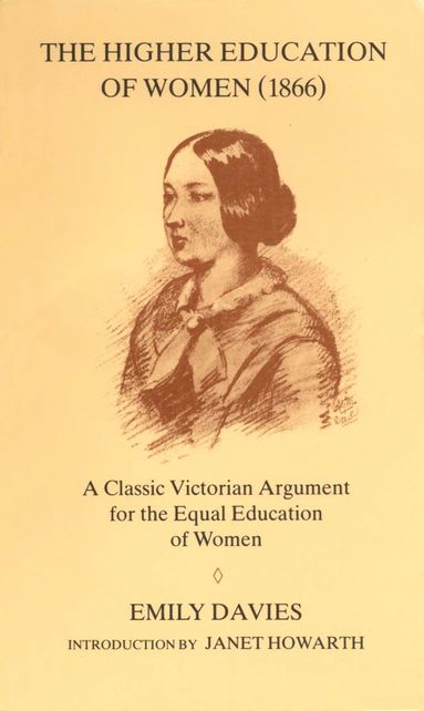 bokomslag Higher Education of Women, 1866