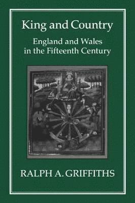 Ralph A. Griffiths, Ralph Alan Griffiths - King and Country, Inbunden