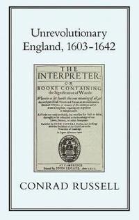 bokomslag Unrevolutionary England, 1603-1642