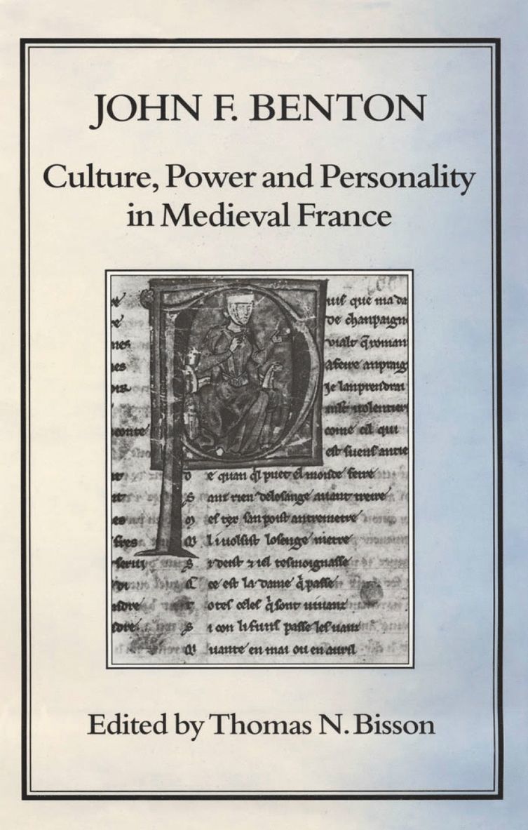 Culture, Power and Personality in Medieval France 1