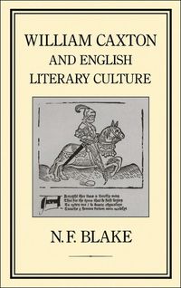 bokomslag William Caxton and English Literary Culture