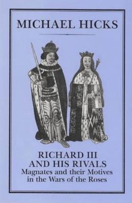 Richard III and his Rivals 1