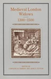 bokomslag Medieval London Widows, 1300-1500