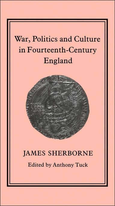 bokomslag War, Politics and Culture in 14th-Century England