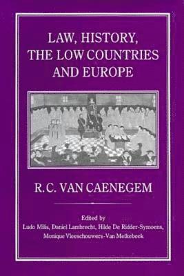 bokomslag Law, History, the Low Countries and Europe