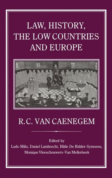 bokomslag Law, History, the Low Countries and Europe