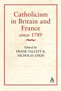 bokomslag Catholicism in Britain & France Since 1789