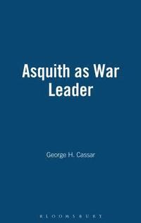 bokomslag Asquith as War Leader