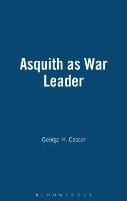 Asquith as War Leader 1