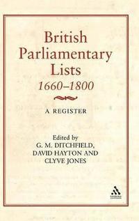 bokomslag British Parliamentary Lists, 1660-1880