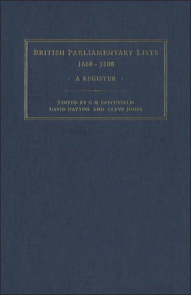 bokomslag British Parliamentary Lists, 1660-1880