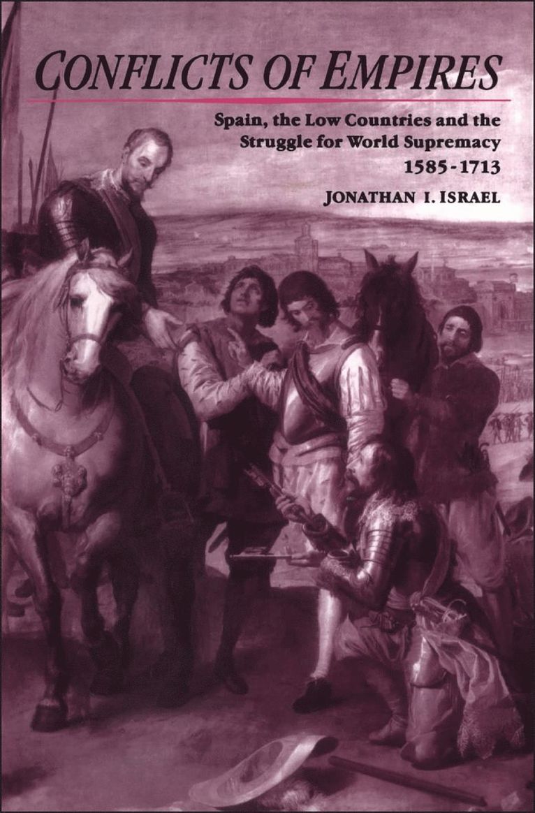 Jonathan Israel, Jonathan I. Israel - Conflicts of Empires, Inbunden