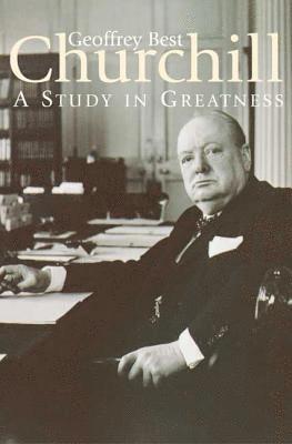 bokomslag CHURCHILL:A Study in Greatness