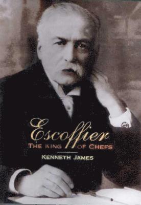 Kenneth James, Ken James - Escoffier, Inbunden
