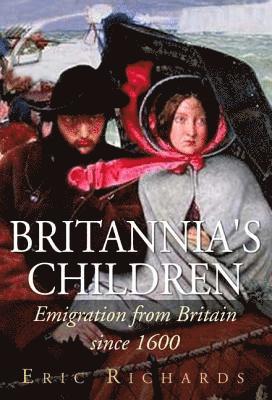 Eric Richards - Britannia's Children, Inbunden