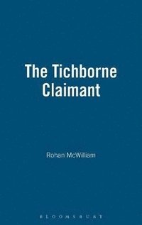 bokomslag The Tichborne Claimant