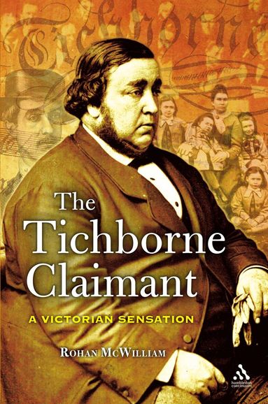 Rohan McWilliam - Tichborne Claimant, Inbunden