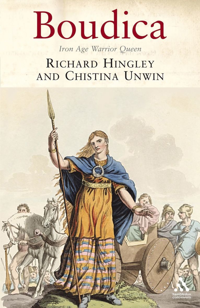 Richard Hingley, Christina Unwin - Boudica, Häftad