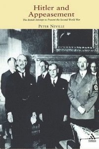 bokomslag Hitler and Appeasement