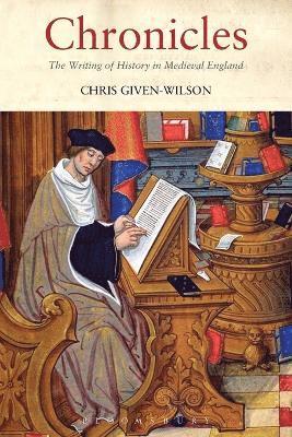 Christopher Given-Wilson - Chronicles, Häftad