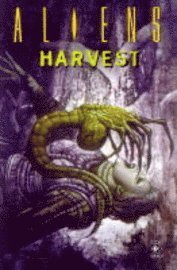 bokomslag Aliens Harvest