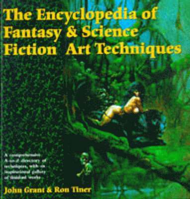 bokomslag The Encyclopedia of Fantasy and Science Fiction Art Techniques