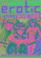 bokomslag Erotic Anime Movie Guide