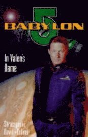 bokomslag Babylon 5: in Valens Name