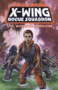 bokomslag X-Wing Rogue Squadron: Warrior Princess