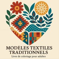 bokomslag Modèles textiles traditionnels - Livre de Coloriage pour Adultes