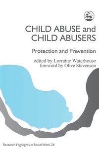bokomslag Child Abuse and Child Abusers
