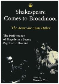 bokomslag Shakespeare Comes to Broadmoor