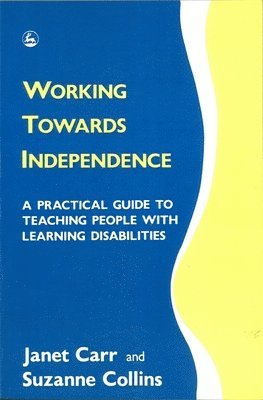 Working Towards Independence