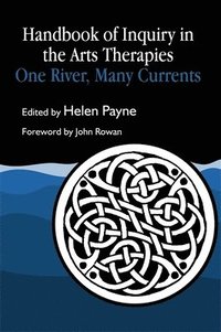 bokomslag Handbook of Inquiry in the Arts Therapies