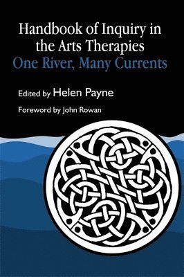 Handbook of Inquiry in the Arts Therapies 1