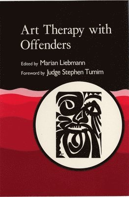 Marian Liebmann, Marian Liebmann - Art Therapy with Offenders, Häftad