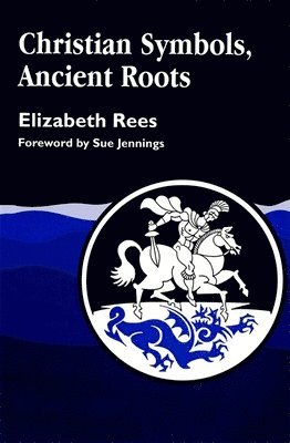 Christian Symbols, Ancient Roots 1