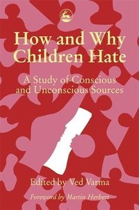 bokomslag How and Why Children Hate