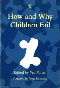 bokomslag How and Why Children Fail