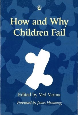 Ved P Varma - How and Why Children Fail, Häftad